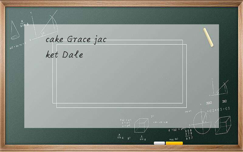 cake Grace jacket Dale