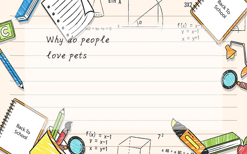Why do people love pets